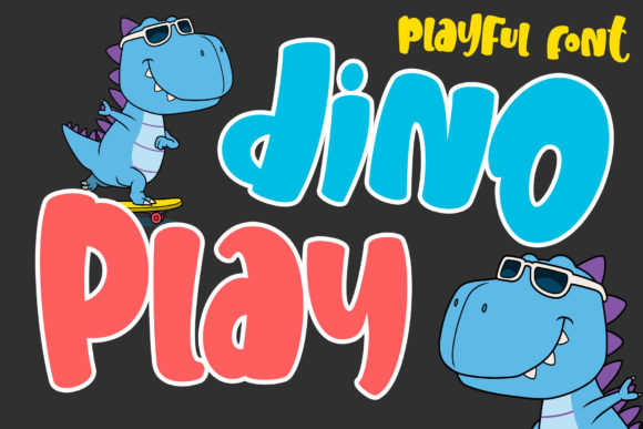 Dino Play: The Font That Makes Campaigns Pop