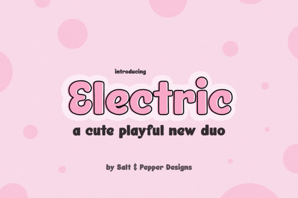 Electric Duo: A Playful Display Font for Modern Editorial Design